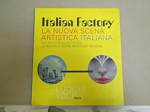 Seller image for ITALIAN FACTORY La nuova scena artistica italiana for sale by Amarcord libri