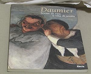 Imagen del vendedor de HONORE' DAUMIER. SCENE DI VITA E VITA DI SCENA Spoleto Sala espositiva dell'ex Monte di Piet 26 giugno / 12 luglio 1998 a la venta por Amarcord libri