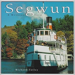 Segwun A Muskoka Tour