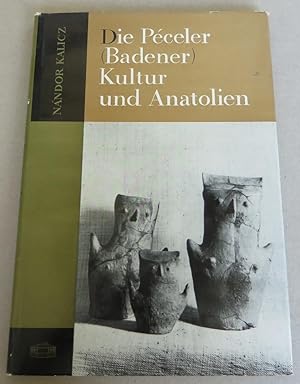 Seller image for Die Pceler (Badener) Kultur und Anatolien. Mit 6 Abbildungen, 5 Vergleichsabbildungen und 7 Tafeln [Studia Archaeologica; 2] for sale by Antikvariat Valentinska