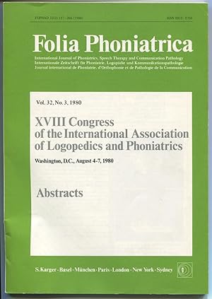 Bild des Verkufers fr Folia Phoniatrica 32 (3) 157-266 (1980): XVIIIth Congrss of the International Association of Logopedics and Phoniatrics. washington, D.C. August 4-7, 1980. Abstracts zum Verkauf von Antikvariat Valentinska