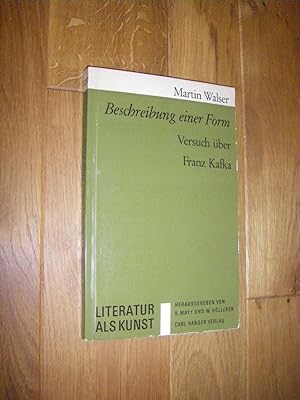 Bild des Verkufers fr Beschreibung einer Form. Versuch ber Franz Kafka (signiert) zum Verkauf von Versandantiquariat Rainer Kocherscheidt