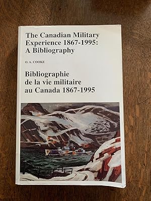 The Canadian Military Experience 1867-1995: a Bibliography