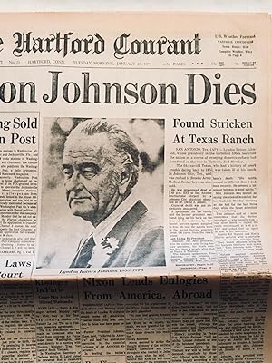 Image du vendeur pour The Hartford Courant: Hartford, Connecticut, Tuesday Morning, January 23, 1973: Lyndon Jonson Dies: Found Stricken at Texas Ranch mis en vente par Vero Beach Books