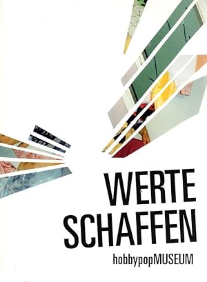 Seller image for Werte schaffen. for sale by Antiquariat Querido - Frank Hermann