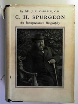 Immagine del venditore per C.H. Spurgeo: an interpretative biography venduto da Cotswold Internet Books