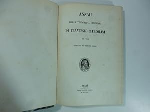 Annali della tipografia veneziana di Francesco Marcolini da Forli'.