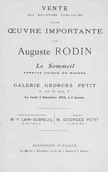 Vente Aux Encheres Publiques d'une Oeuvre Importante par Auguste Rodin: Le Sommeil. 5 Decembre, 1...