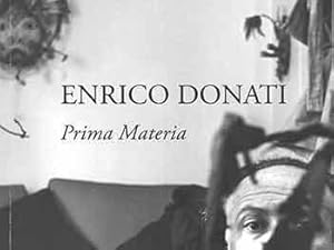 Immagine del venditore per Enrico Donati: Prima Materia. 20 February - 9 April, 2016. Weinstein Gallery, San Francisco, CA. [Exhibition catalogue]. venduto da Wittenborn Art Books