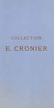 Collection E. Cronier. [Auction Catalogue].