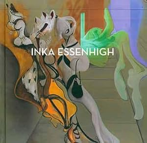 Inka Essenhigh. (Catalog of an exhibition held at Miles McEnery Gallery, New York, 19 April - 25 ...
