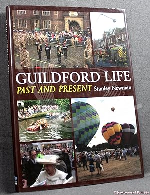 Image du vendeur pour Guildford Life: Past and Present mis en vente par BookLovers of Bath