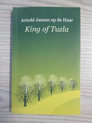 Seller image for KING OF TUZLA for sale by LIBRERIA AZACAN