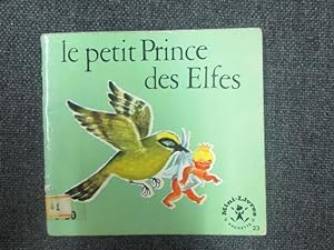 Seller image for LE PETIT PRINCE DES ELFES for sale by LIBRERIA AZACAN