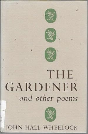 The Gardener and Other Poems
