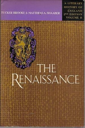 Seller image for The Renaissance (Literary History of England, 2nd Edition, Volume II) for sale by Bookfeathers, LLC