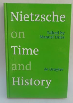 Immagine del venditore per Nietzsche on Time and History. Mit Abb. venduto da Der Buchfreund