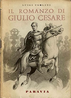 Image du vendeur pour Il romanzo di Giulio Cesare. mis en vente par Libro Co. Italia Srl