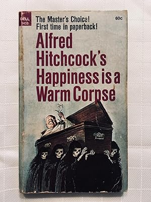 Alfred Hitchcock's Happiness is a Warm Corpse [VINTAGE 1969, SECOND PRINTING]