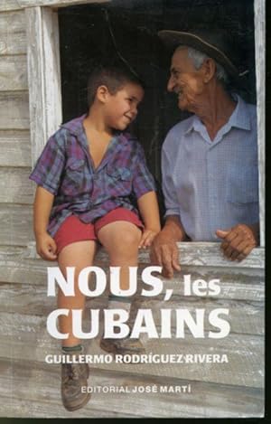 Bild des Verkufers fr Nous, les Cubains zum Verkauf von Librairie Le Nord