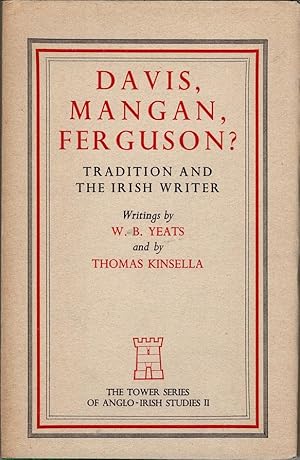 Image du vendeur pour Davis, Mangan, Ferguson? Tradition and the Irish Writer. (The Tower Series of Anglo Irish Studies, II) mis en vente par J. Patrick McGahern Books Inc. (ABAC)