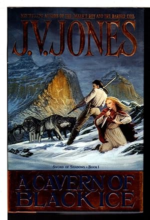 Bild des Verkufers fr A CAVERN OF BLACK ICE: Sword of Shadows, Book One. zum Verkauf von Bookfever, IOBA  (Volk & Iiams)