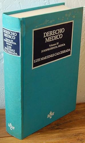 Imagen del vendedor de DERECHO MDICO. Vol. III. Jurisprudencia mdica a la venta por EL RINCN ESCRITO