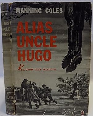 Seller image for Alias Uncle Hugo for sale by MLC Books
