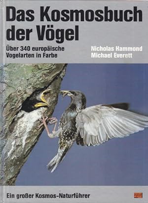 Das Kosmosbuch der Vögel. Über 340 europäische Vogelarten in Farbe. Gestaltet von Roger Phillips....