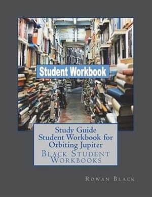 Seller image for Study Guide Student Workbook for Orbiting Jupiter: Black Student Workbooks for sale by GreatBookPrices