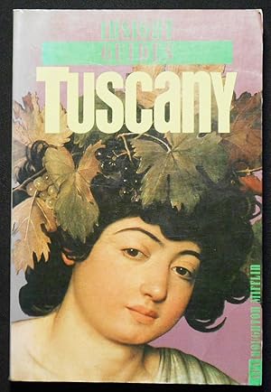 Immagine del venditore per Insight Guides: Tuscany; Edited by Rosemary Bailey; Principal photography by Albano Guatti and Patrizia Gianotti venduto da Classic Books and Ephemera, IOBA