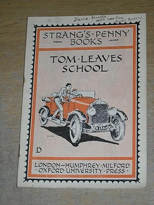 Tom Leaves School (Strang's Penny Books)
