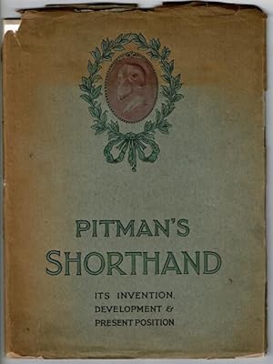 Pitman's shorthand, a short account of its invention and history, together with a statement of th...