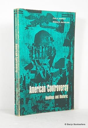 Bild des Verkufers fr American Controversy: Readings and Rhetoric zum Verkauf von Banjo Booksellers, IOBA