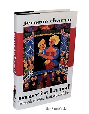 Seller image for Movieland: Hollywood and the Great American Dream Culture for sale by Idler Fine Books