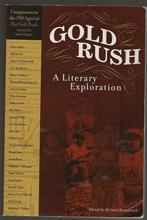 Gold Rush; A Literary Exploration
