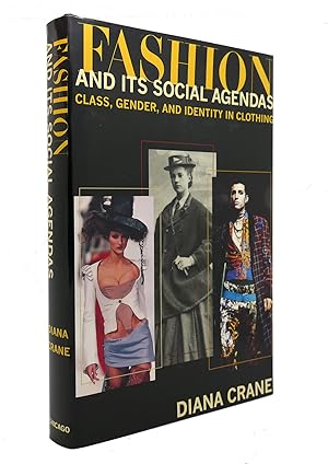Seller image for FASHION AND ITS SOCIAL AGENDAS Class, Gender, and Identity in Clothing for sale by Rare Book Cellar