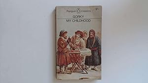 Seller image for My Childhood for sale by Goldstone Rare Books