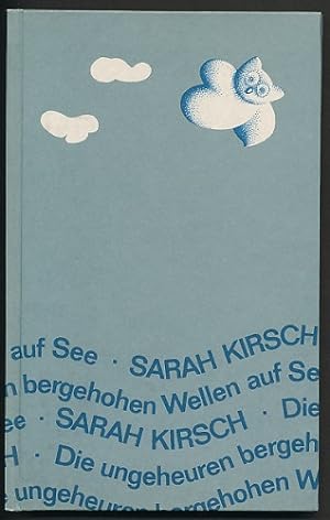 Die ungeheuren bergehohen Wellen auf See. Erzählungen. Illustrationen von Egbert Herfurth.