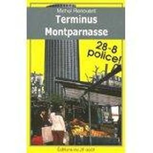 Bild des Verkufers fr Terminus Montparnasse zum Verkauf von Chapitre.com : livres et presse ancienne