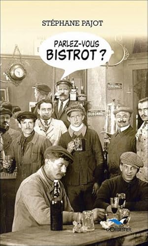 Parlez-vous bistrot ?