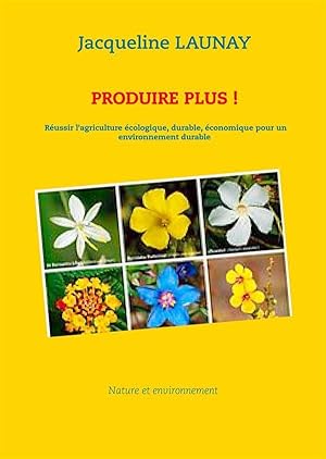 Image du vendeur pour produire plus ! mis en vente par Chapitre.com : livres et presse ancienne