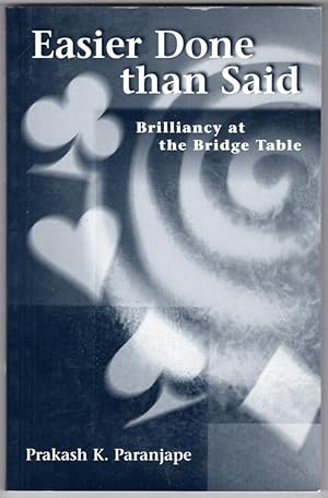 Easier Done Than Said: Brilliancy at the Bridge Table