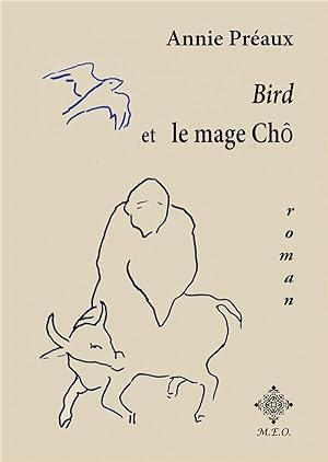 Seller image for Bird et le mage Ch for sale by Chapitre.com : livres et presse ancienne