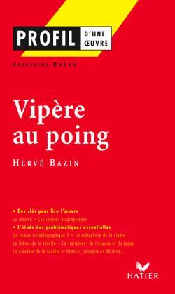 vipère au poing d'Hervé Bazin