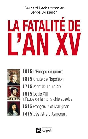 la fatalité de l'an XV