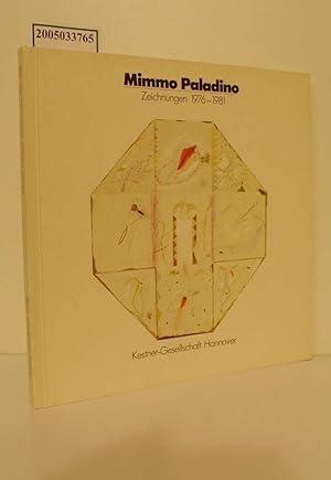 Bild des Verkufers fr Mimmo Paladino / Zeichnungen 1976 - 1981 / Kestner-Gesellschaft Hannover 21. August bis 4. Oktober 1981 / Katalog 5/1981 zum Verkauf von ralfs-buecherkiste