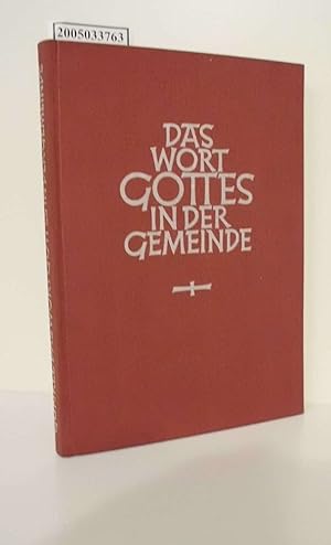 Imagen del vendedor de Das Wort Gottes in der Gemeinde / Sonntagspredigten f. d. Zeit nach Pfingsten a la venta por ralfs-buecherkiste