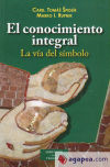Seller image for El conocimiento integral : la va del smbolo for sale by AG Library