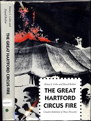 Image du vendeur pour The Great Hartford Circus Fire / Creative Settlement of Mass Disasters (SIGNED) mis en vente par Cat's Curiosities